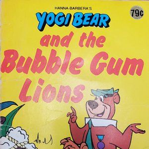Yogi Bear and the Bubble Gum Lions book